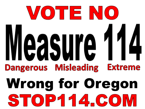 measure114 Sign reading Vote No Measure 114